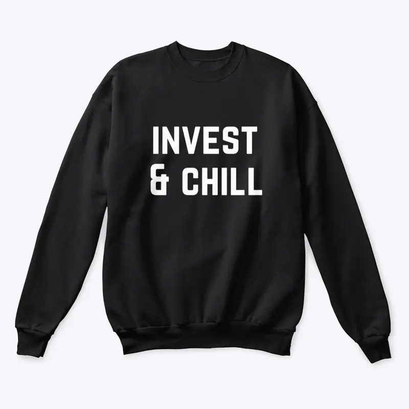 Invest & Chill